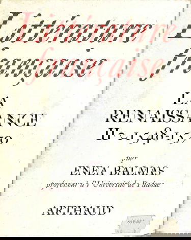 Litterature francaise t4 la renaissance : 1548 - 1570 (4)