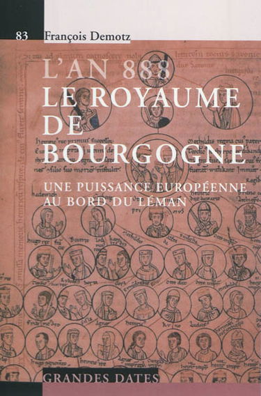 L'an 888, le royaume de Bourgogne : une puissance européenne au bord du Léman