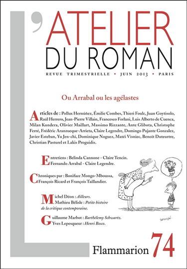 Atelier du roman (L'), n° 74. Ou Arrabal ou Les agélastes