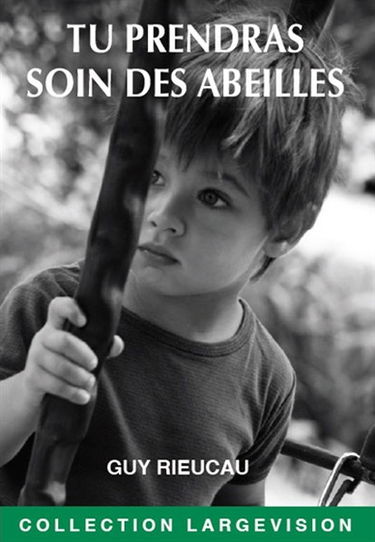 Tu prendras soin des abeilles