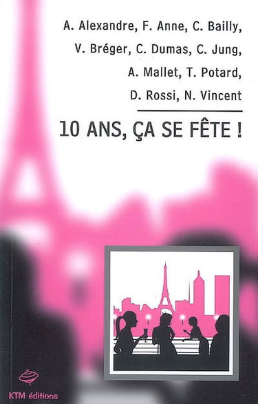 10 ans, ça se fête !
