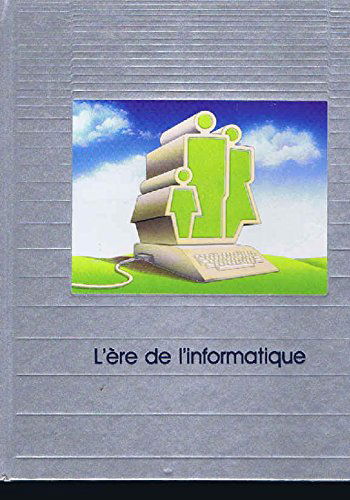 L'Ere de l'informatique