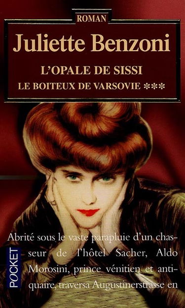 Le boiteux de Varsovie. Vol. 3. L'opale de Sissi
