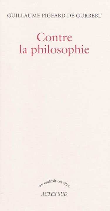 Contre la philosophie
