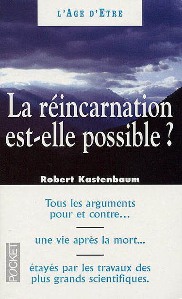 La réincarnation est-elle possible ? : mythe ou réalité ?