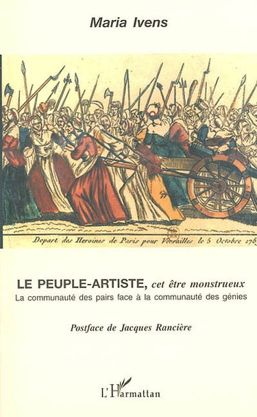Le peuple-artiste, cet être monstrueux : la communauté des pairs face à la communauté des génies