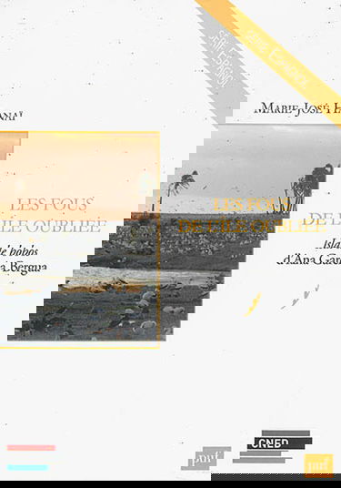 Les fous de l'île oubliée : Isla de bobos d'Ana Garcia Bergua