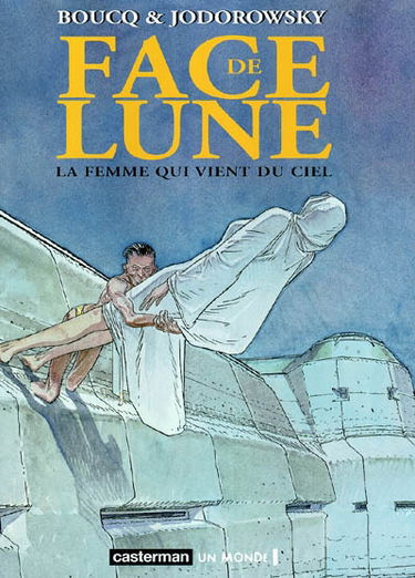 Face de lune. Vol. 4. La femme qui vient du ciel
