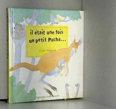 Il était une fois un petit pacha...