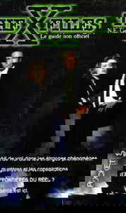 The X-Files : le guide non officiel. Vol. 1