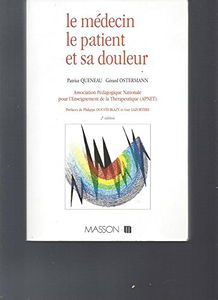 Le Medecin, Le Patient Et Sa Douleur