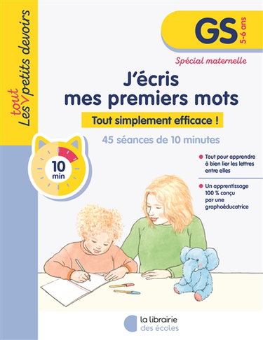 J'écris mes premiers mots, GS, 5-6 ans : tout simplement efficace !