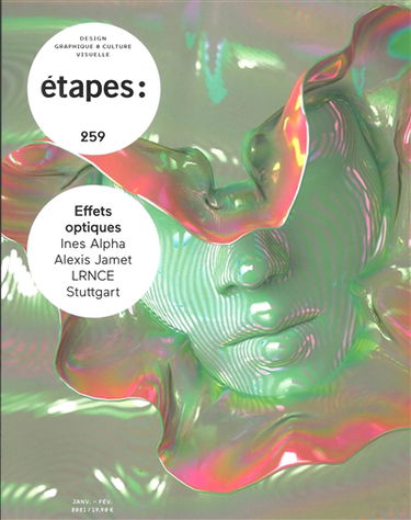Etapes : design graphique & culture visuelle, n° 259. Effets optiques
