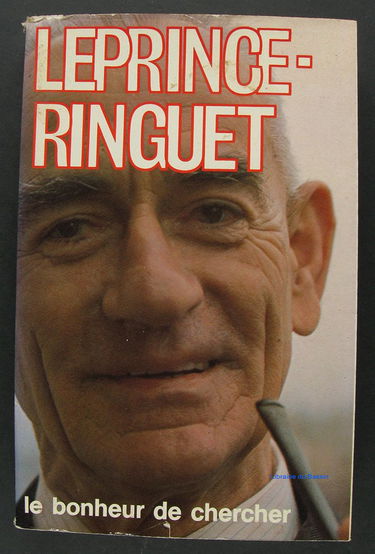 Jean Puyo interroge Louis Leprince-Ringuet : le bonheur de chercher