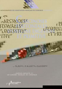 Carcinoses péritonéales d'origine digestive et primitive