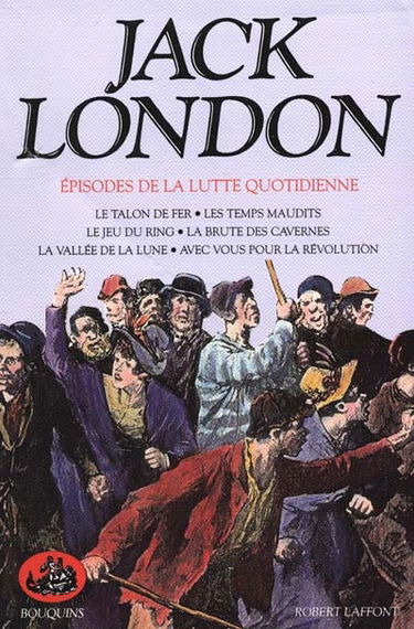 Oeuvres. Vol. 6. Episodes de la lutte quotidienne