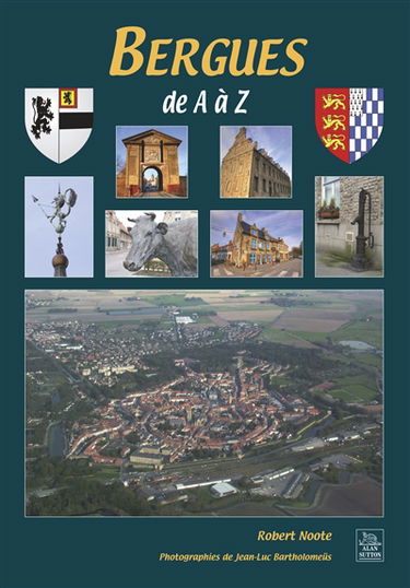 Bergues de A à Z