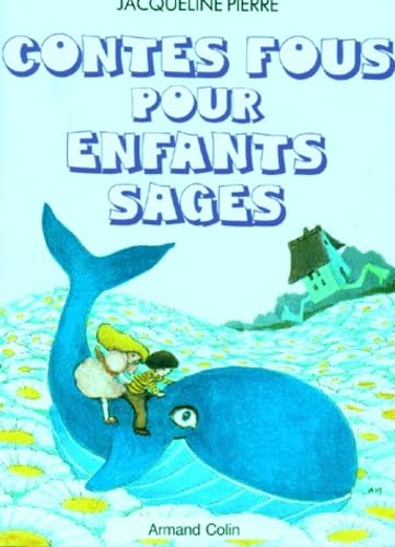 Contes fous pour enfants sages