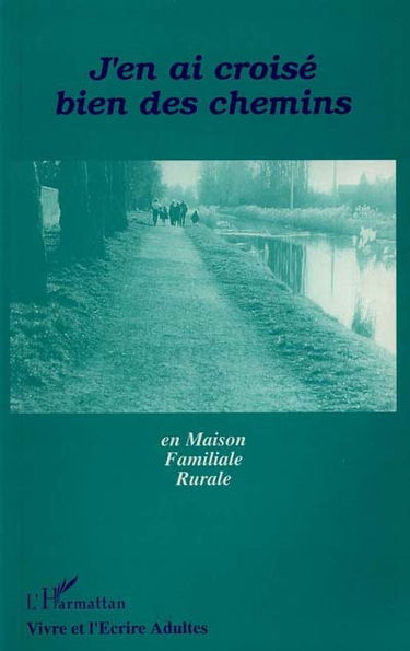 J'en ai croisé bien des chemins : ils exercent leur métier dans une Maison Familiale Rurale