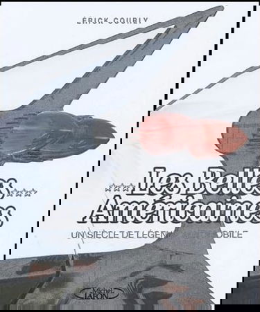 Belles américaines : 100 ans de légende