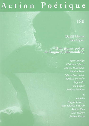 Action poétique, n° 180. Huit jeunes poètes de langue(s) allemande(s)