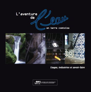 Couverture de L'aventure de l'eau en terre comtoise