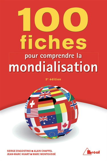 100 fiches pour comprendre la mondialisation
