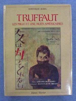 Couverture de François Truffaut : les Mille et Une Nuits américaines par Dominique Auzel