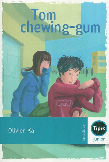 Tom chewing-gum
