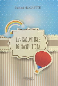 Les racontines de Mamie Ticia