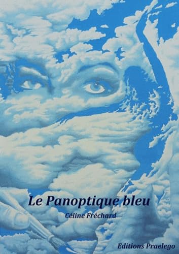 Le panoptique bleu