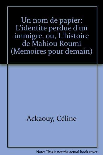 Un Nom de papier : l'identité perdue d'un immigré