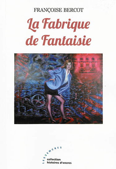 La fabrique de fantaisie