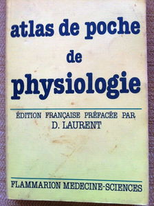 Atlas de poche de physiologie: Atlas commenté de physiologie humaine pour étudiants et praticiens