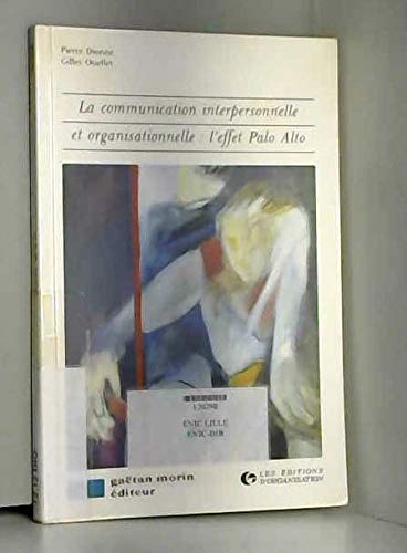 La communication interpersonnelle et organisationnelle