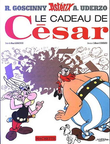 Une aventure d'Astérix. Vol. 21. Le cadeau de César