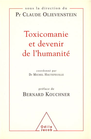 Toxicomanie et devenir de l'humanité
