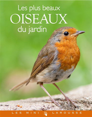 Les plus beaux oiseaux du jardin