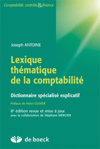 Lexique thématique de la comptabilité : dictionnaire spécialisé explicatif
