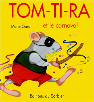 Tom-Ti-Ra et le carnaval