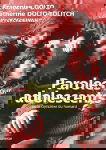 Paroles pour adolescents ou Le complexe du homard