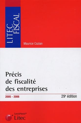 Précis de fiscalité des entreprises 2005-2006 (ancienne édition)