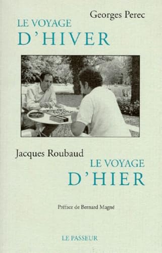 Le voyage d'hiver. Le voyage d'hier