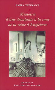Mémoires d'une débutante à la cour de la reine d'Angleterre