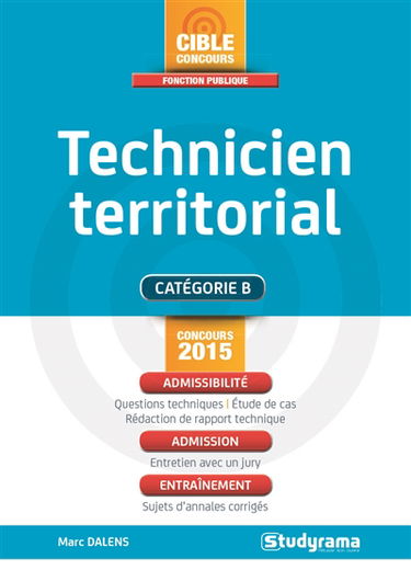 Technicien territorial : catégorie B : concours 2015