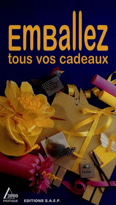 Emballer tous vos cadeaux