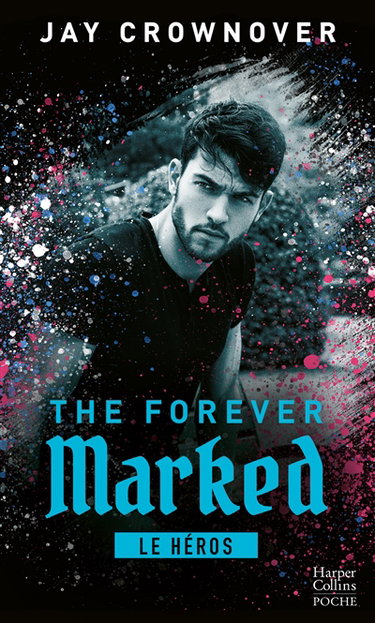 Couverture de The forever marked. Le héros