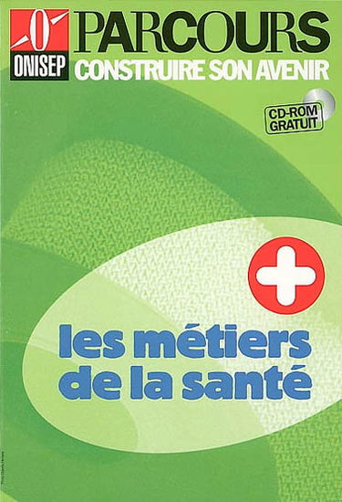 Les métiers de la santé