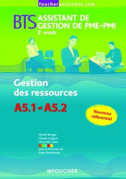 Gestion des ressources A5.1 et A5.2, BTS assistant de gestion de PME-PMI, 2e année