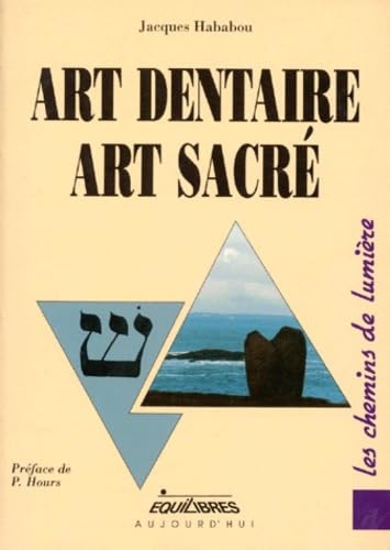Art dentaire, art sacré